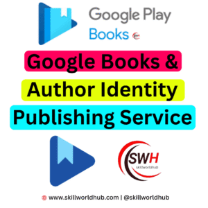 Google Books & Author Identity Publishing Service